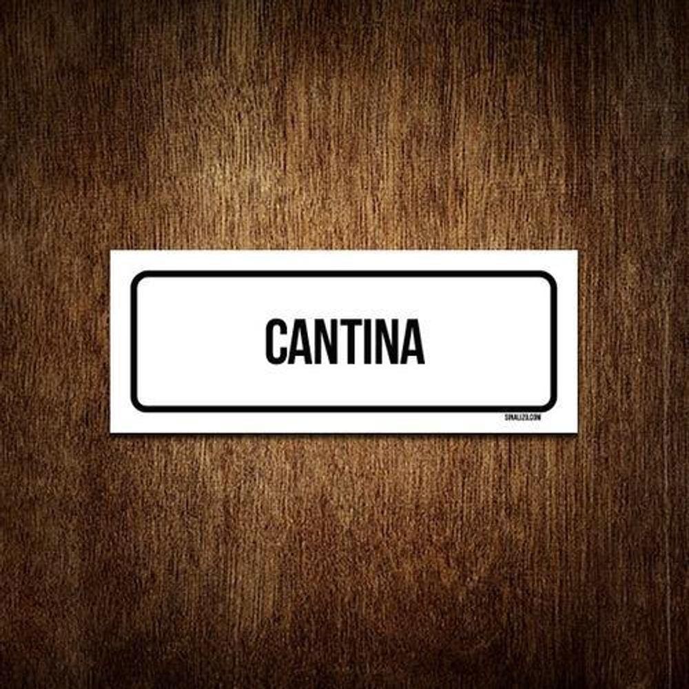 Placa Sinalização - Setor Cantina  23X9