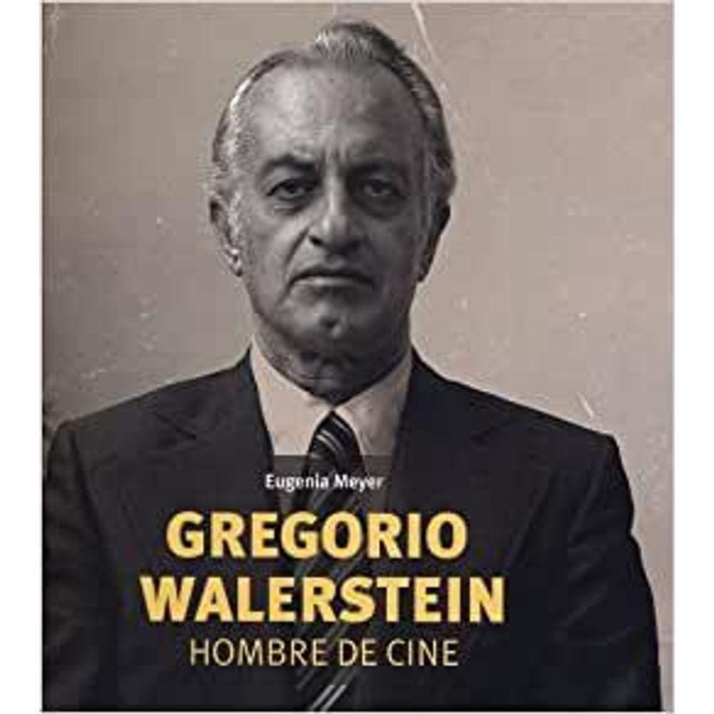 Gregorio Walerstein Hombre De Cine