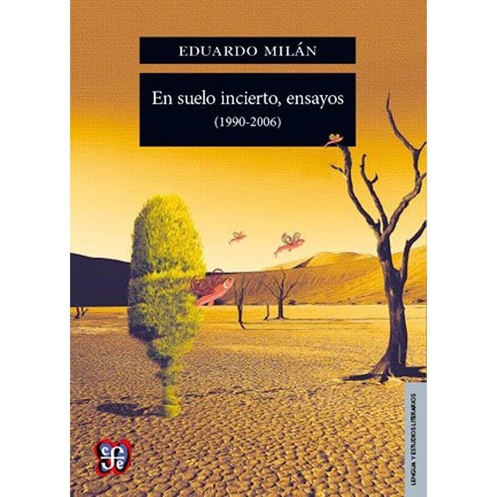 En Suelo Incierto Ensayos