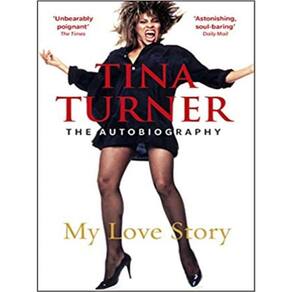 Tina Turner - My Love Story