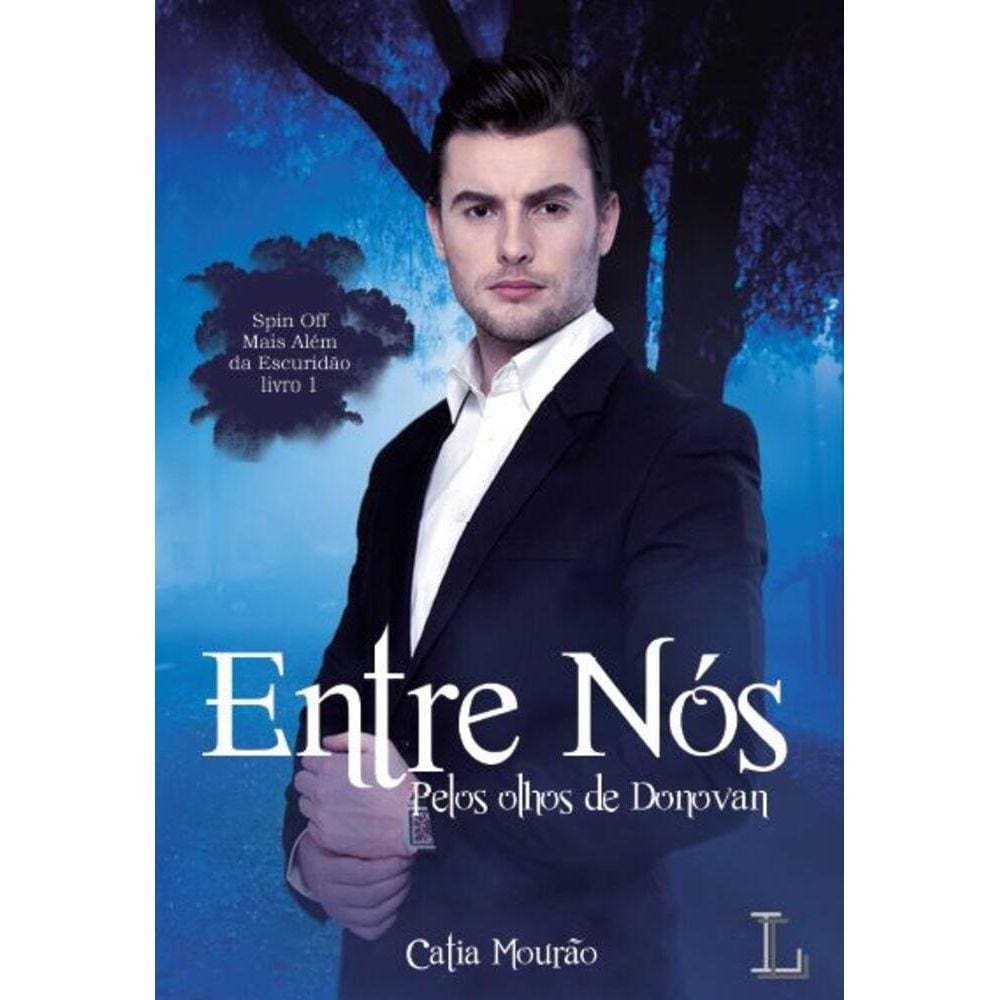 Entre nós- Pelos olhos de Donovan