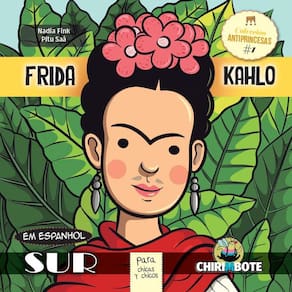Antiprincesas 1 Frida Kahlo Para Chicas Y Chicos