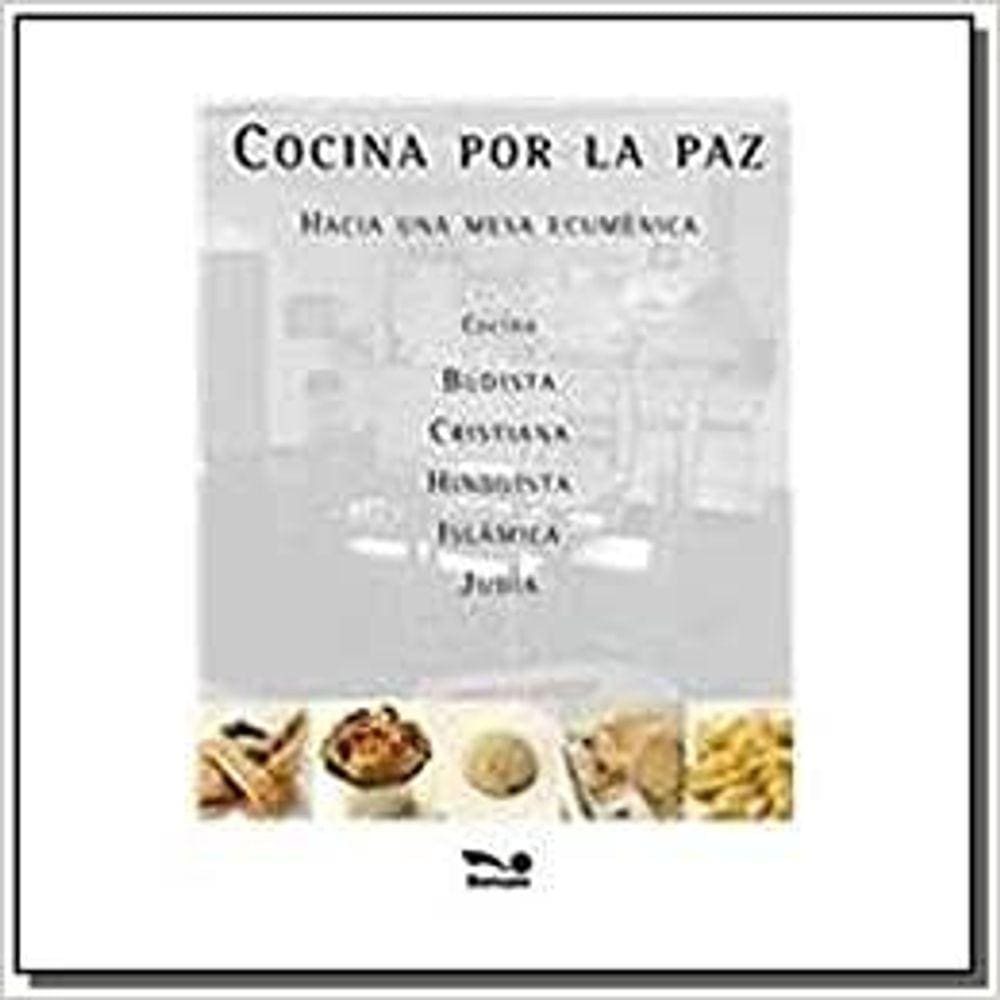 Cocina Por La Paz Hacia Una Mesa Ecuménica