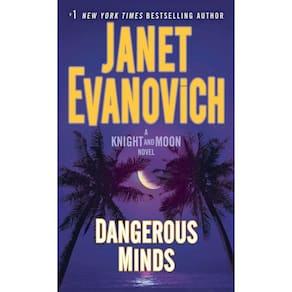 Dangerous Minds A Knight And Moon Novel