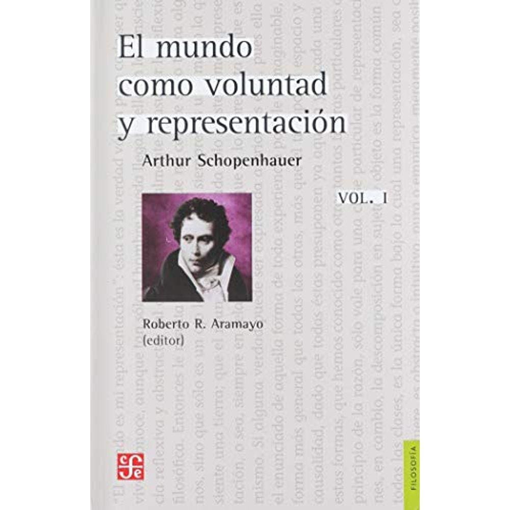 El Mundo Como Voluntad Y Representación