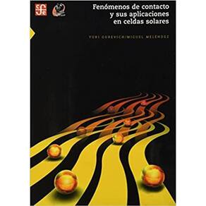 Fenomenos De Contacto Y Sus Aplicaciones En Celdas Solares
