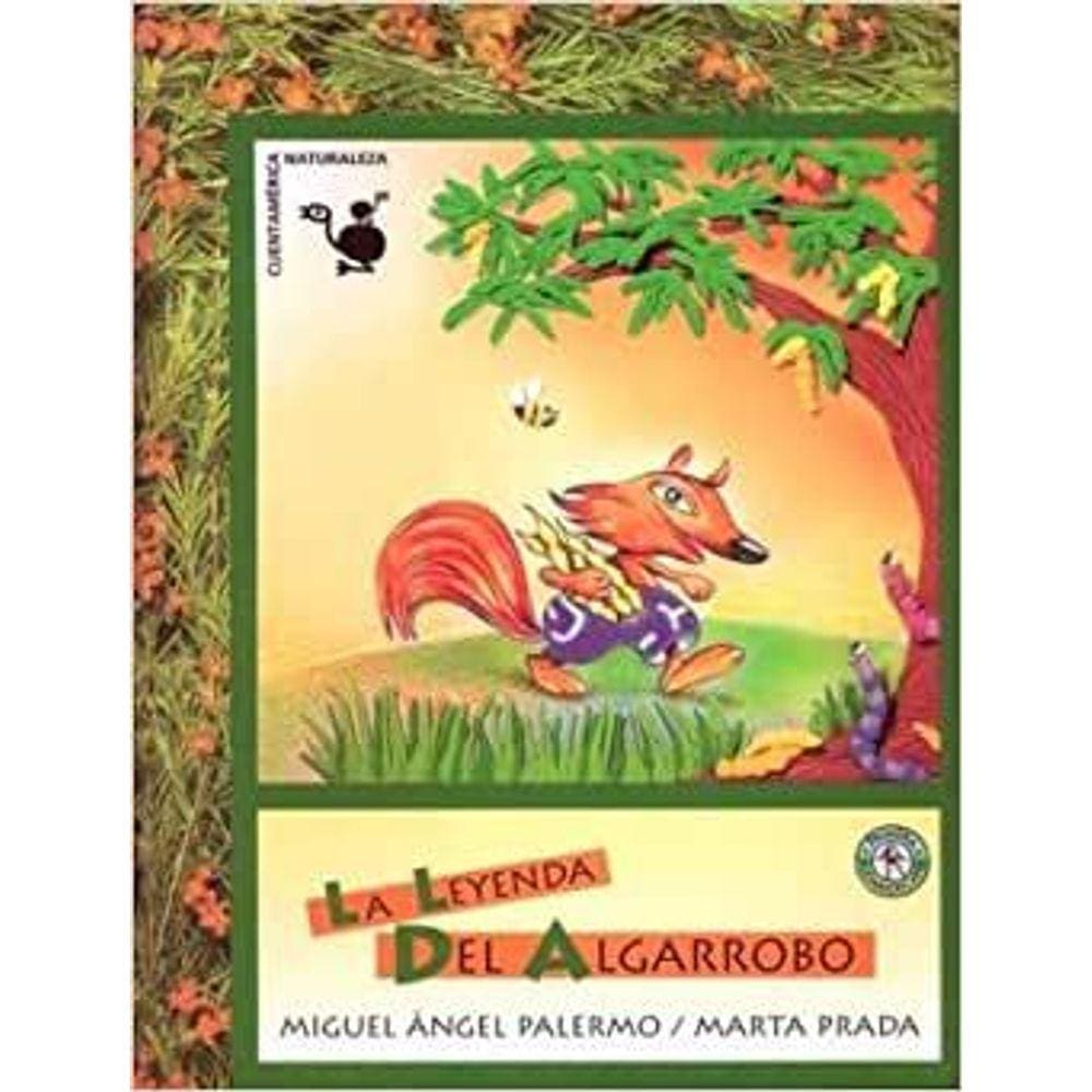 La leyenda del algarrobo