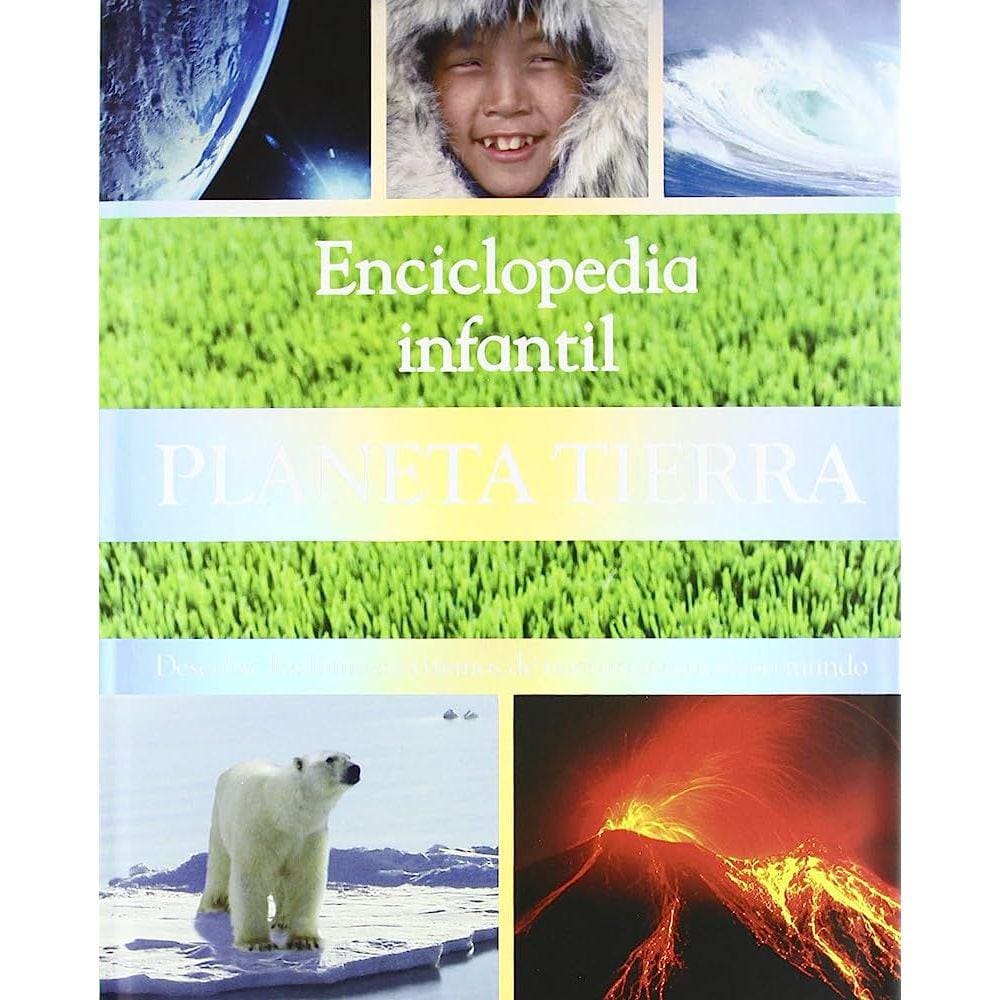 Enciclopedia Infantil Planeta Tierra