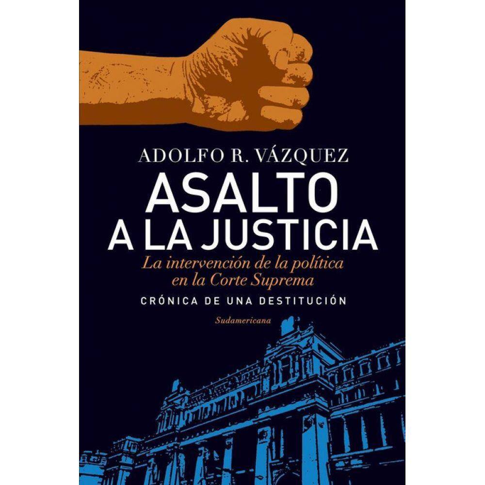 Asalto a la Justicia