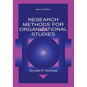 Research Methods For Organizational Studies