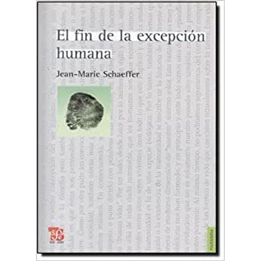 El Fin De La Excepción Humana