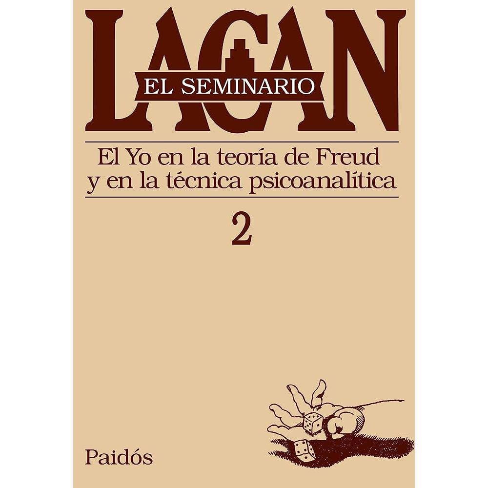 El Yo En La Teoría De Freud Y En La Técnica Psicoanalítica 1954-1955