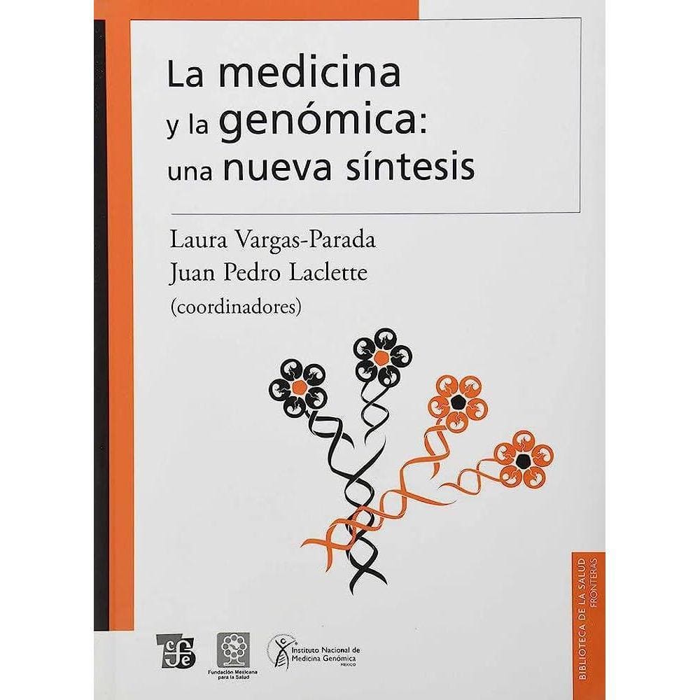 La Medicina Y La Genomica Una Nueva Sintesis