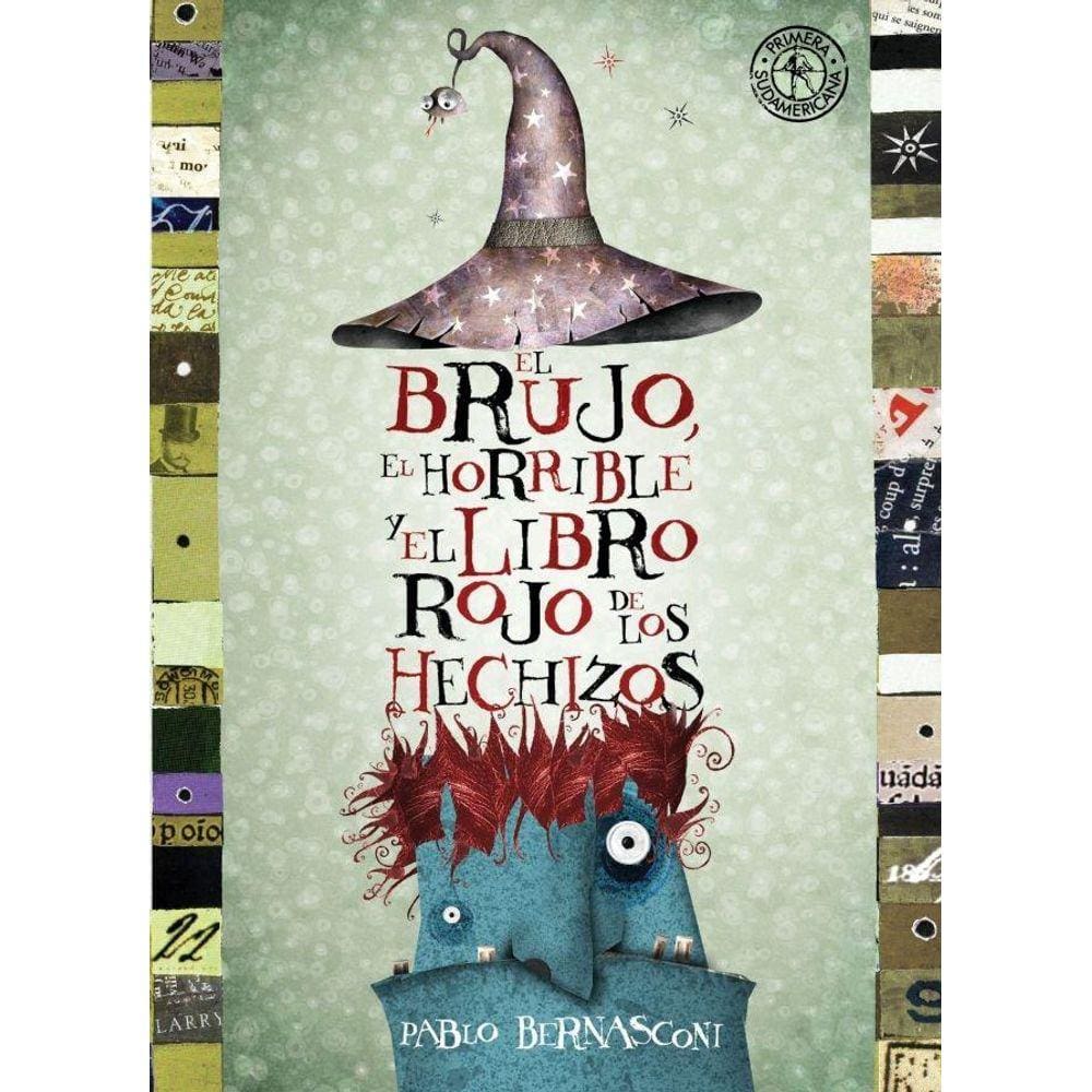 El brujo, el horrible y el libro rojo de los hechizos