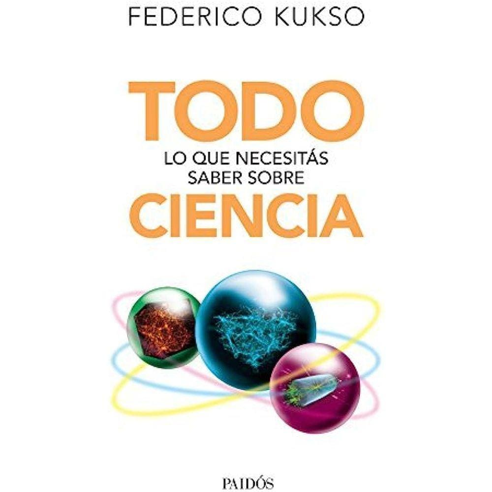 Todo Lo Que Necesitás Saber Sobre Ciencia