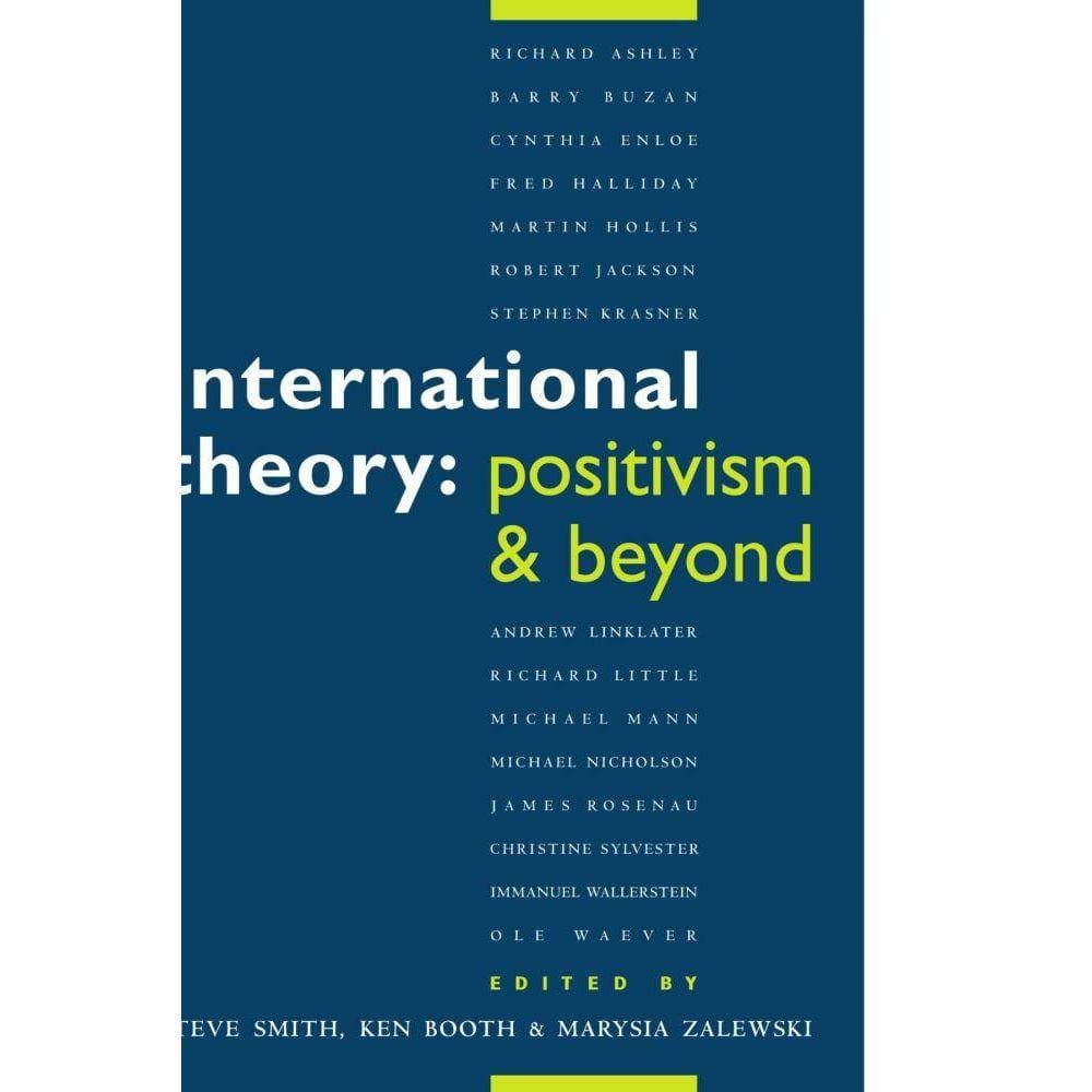 International Theory Positivism And Beyond