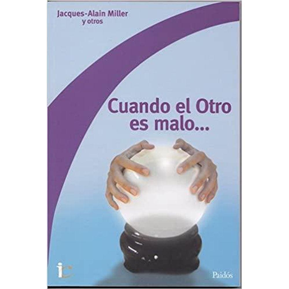 Cuando El Otro Es Malo
