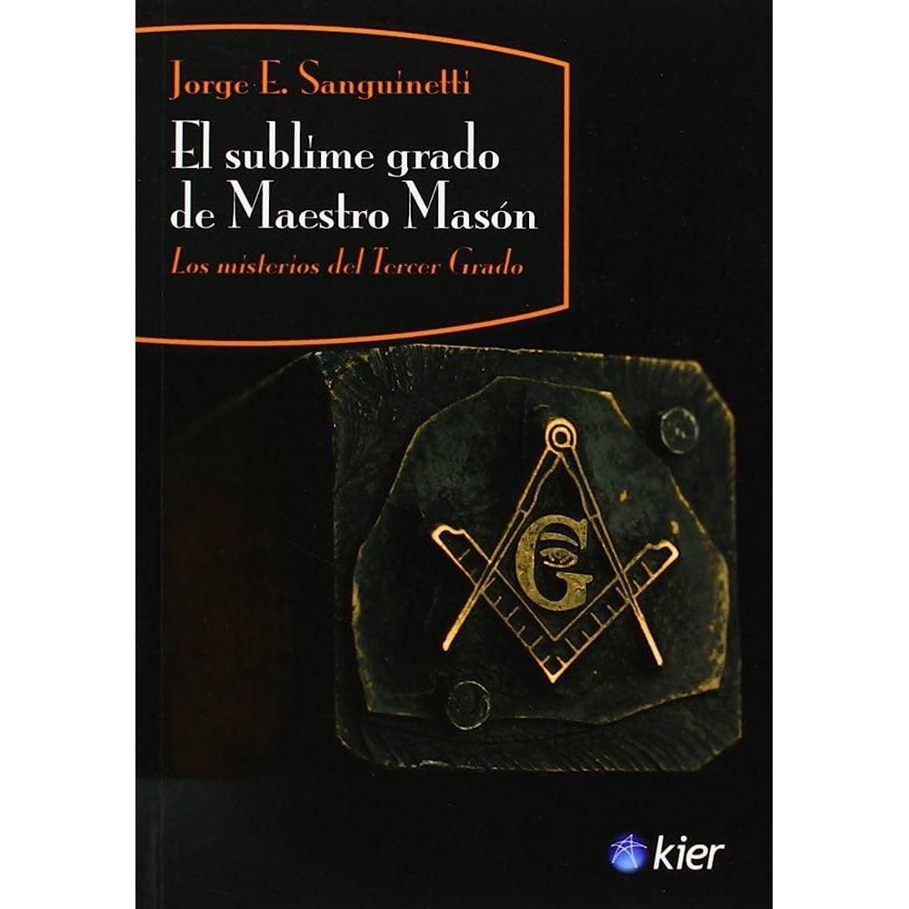 Sublime Grado De Maestro Masón El
