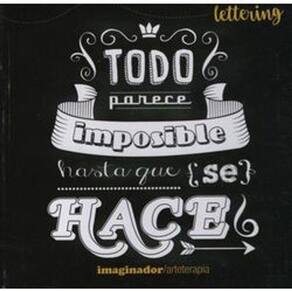 Todo Parece Impossible Hasta Que Se Hace