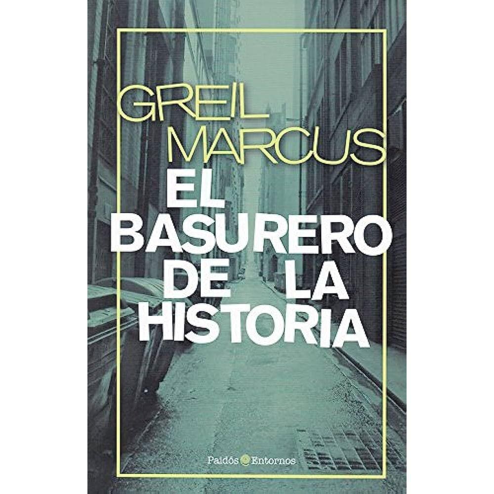 Basurero De La Historia El