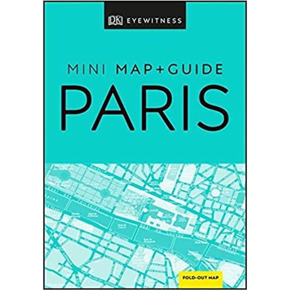 Dk Eyewitness Paris Mini Map And Guide