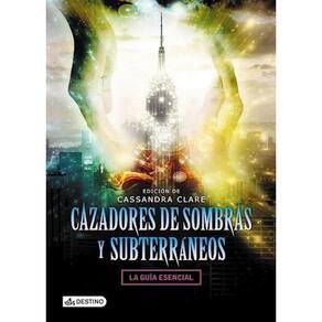 Cazadores De Sombras Y Subterraneos
