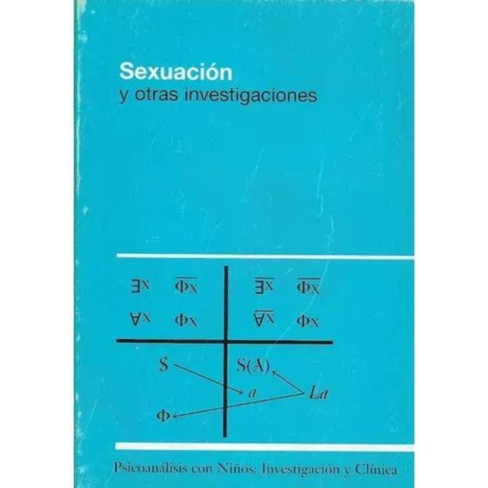 Sexuación Y Otras Investigaciones
