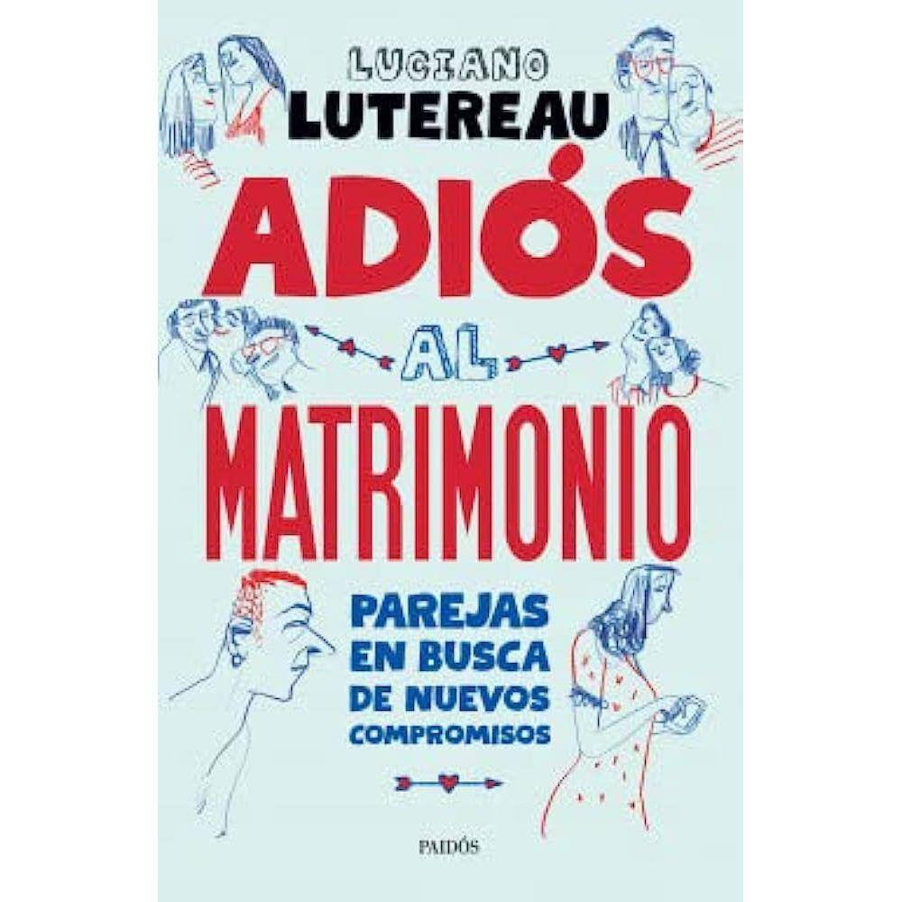 Adiós Al Matrimonio Parejas En Busca De Nuevos Compromisos
