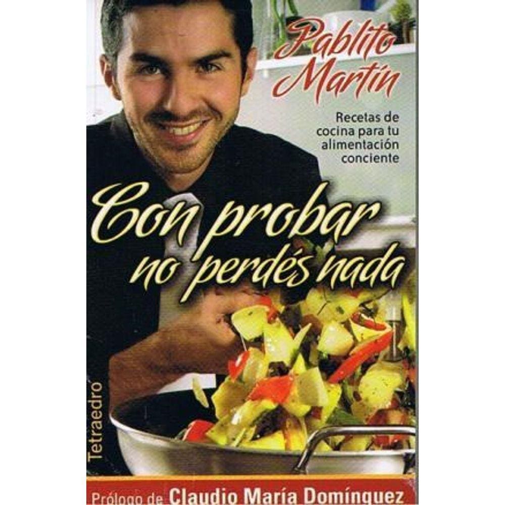 Con Probar No Perdés Nada