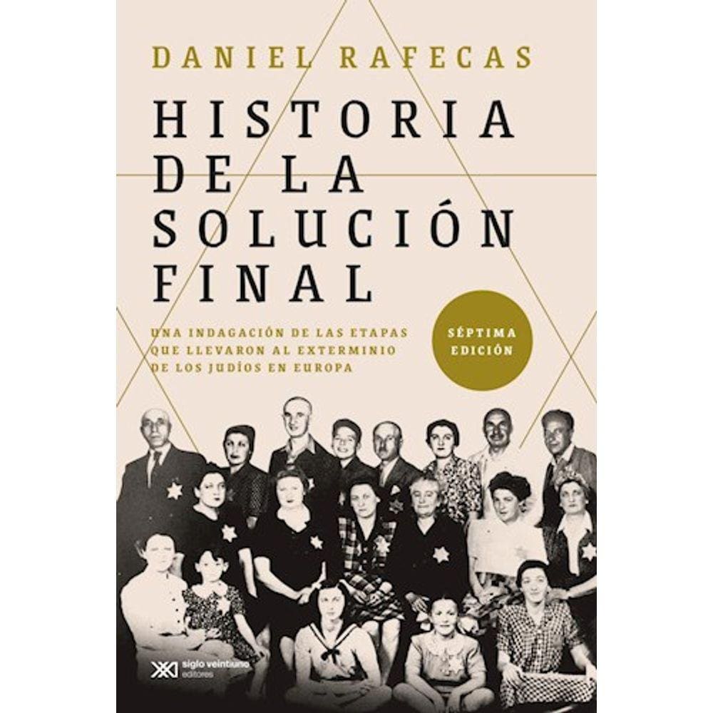 Historia De La Solucion Final
