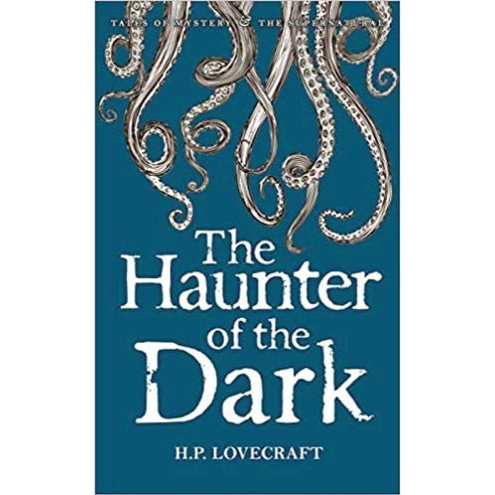 The Haunter Of The Dark : Collected Short Stories - Vol. 3
