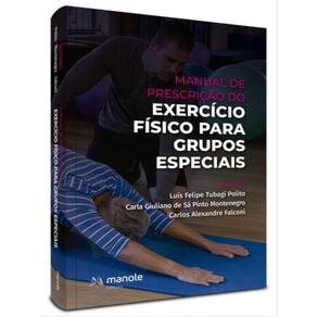 Manual De Prescrição Do Exercício Físico Para Grupos Especiais
