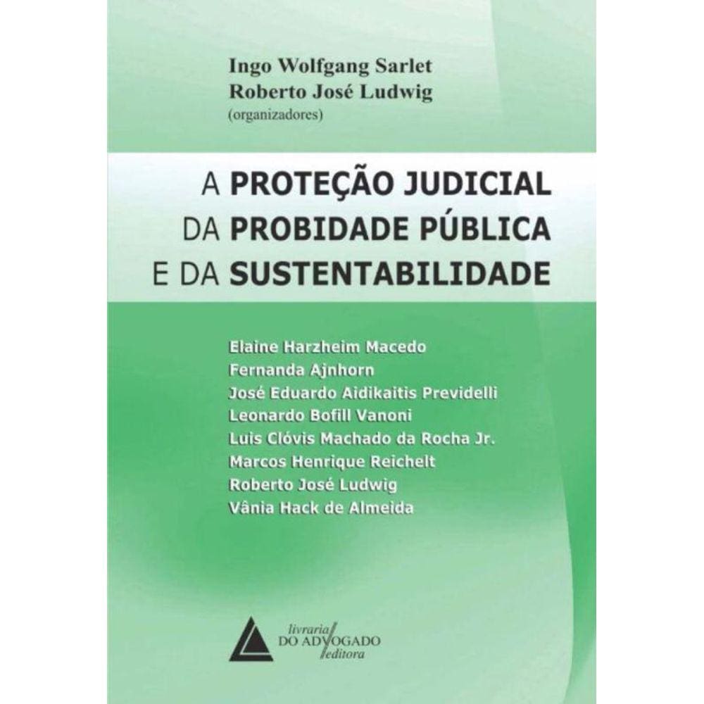 Protecao Judicial Da Probidade Publica E Da Susten