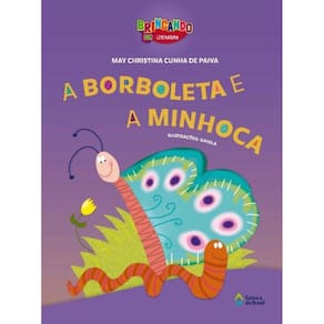 Borboleta E A Minhoca, A