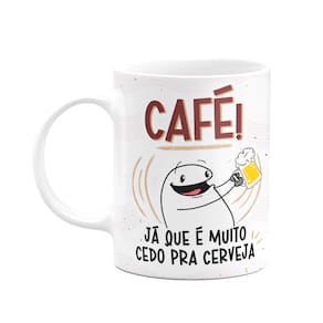 Caneca Diverida Flork - Café! Já que é cedo pra cerveja