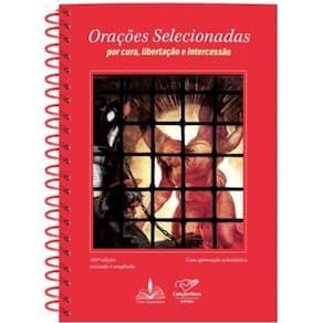 Orações Selecionadas - Por Cura, Libertação E Intercessão