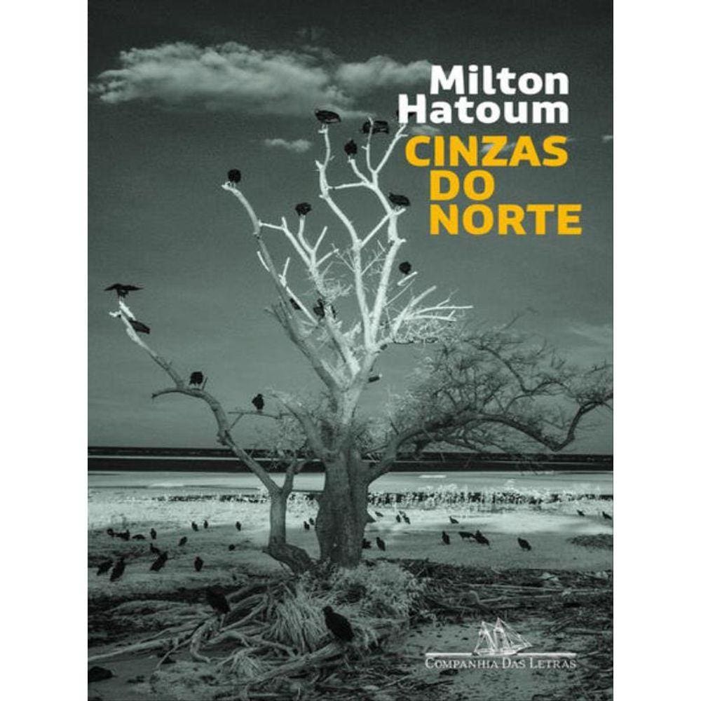 Cinzas Do Norte (Nova Edição)