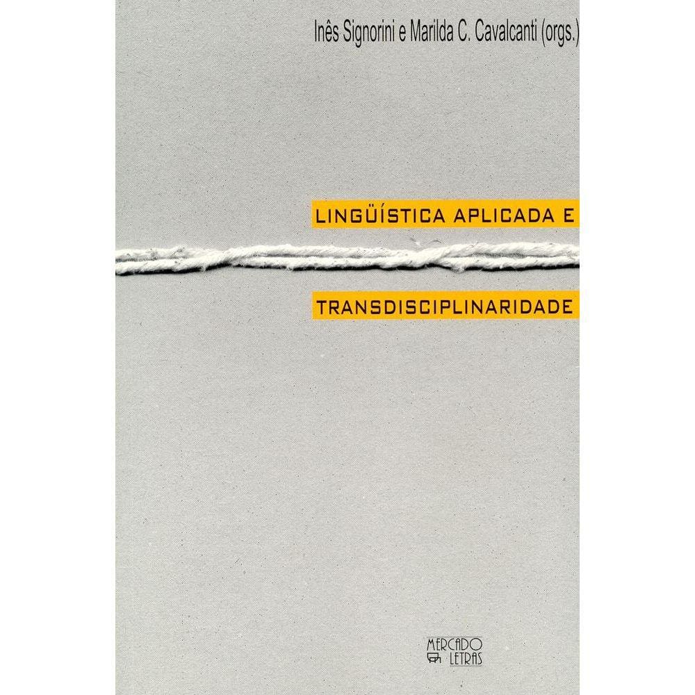 Lingüística aplicada e transdisciplinaridade