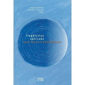 Linguística aplicada e suas faces e interfaces