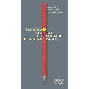 Produção escrita e dificuldades de aprendizagem