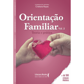 Orientação familiar: Teoria e prática Volume 2
