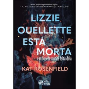 Lizzie Oullette Está Morta E Ninguém Sentirá Falta Dela