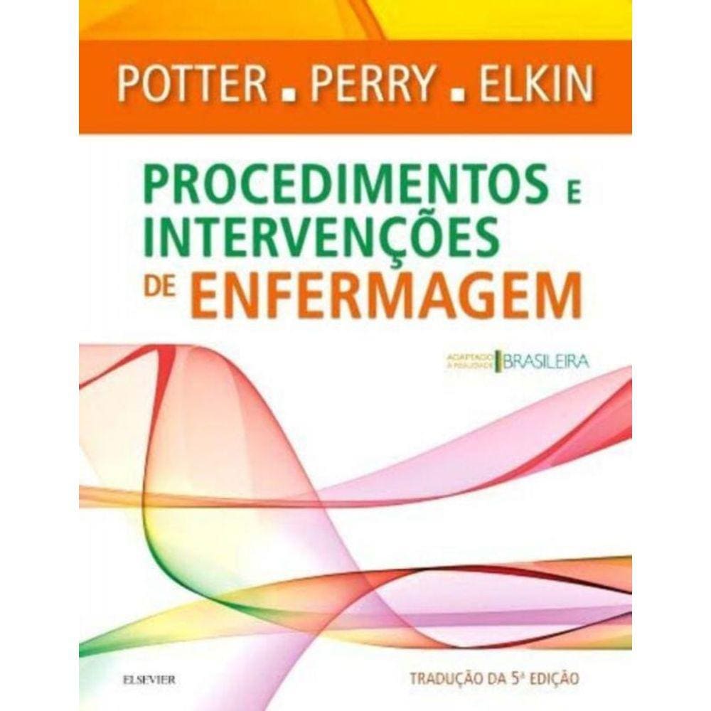 Procedimentos E Intervencoes De Enfermagem