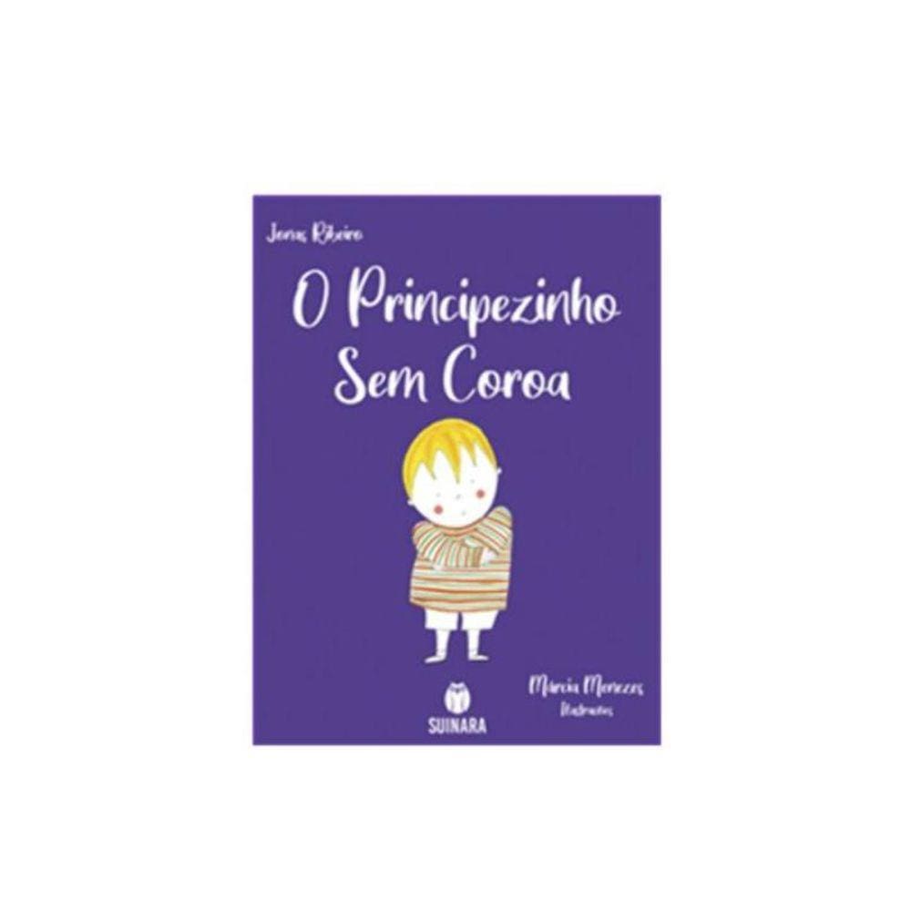 Principezinho Sem Coroa, O