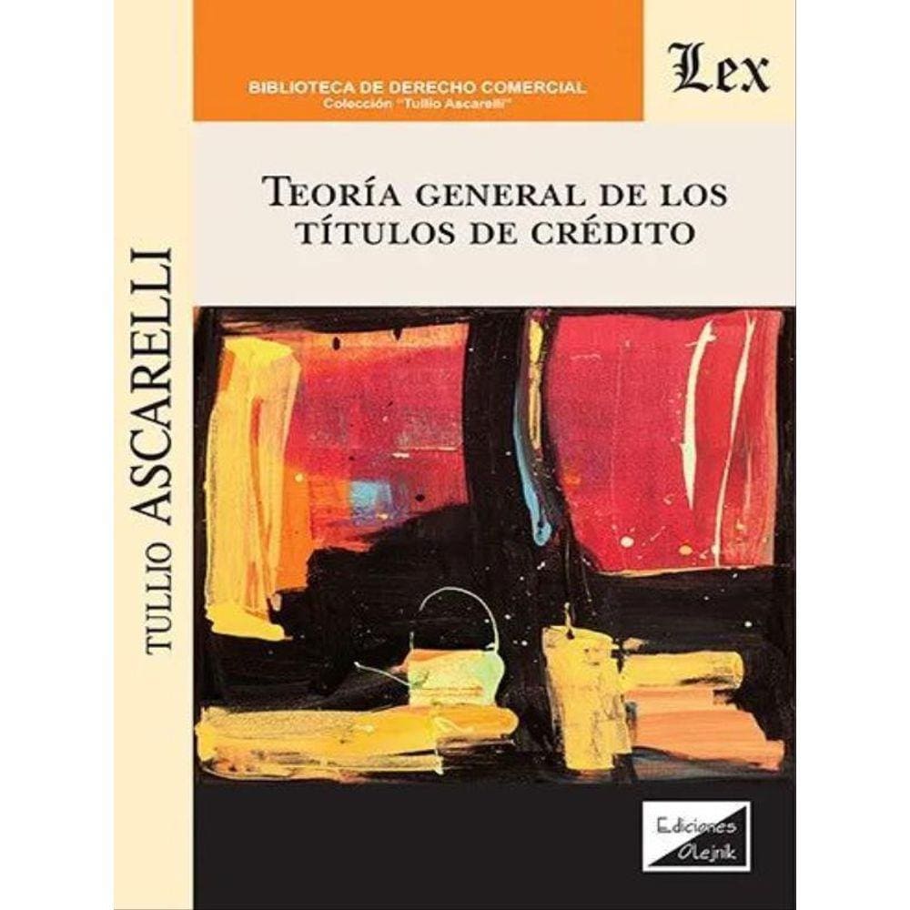 Teoría General De Los Títulos De Crédito