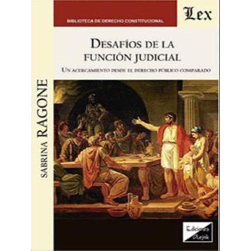 Desafios De La Funcion Judicial. Un Acercamiento