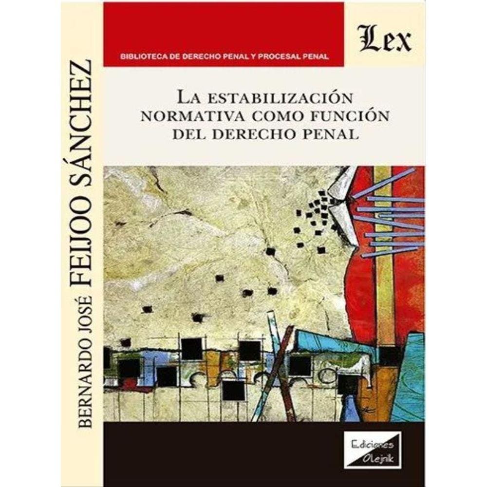 La Estabilización Normativa Como Función Del Derecho Penal