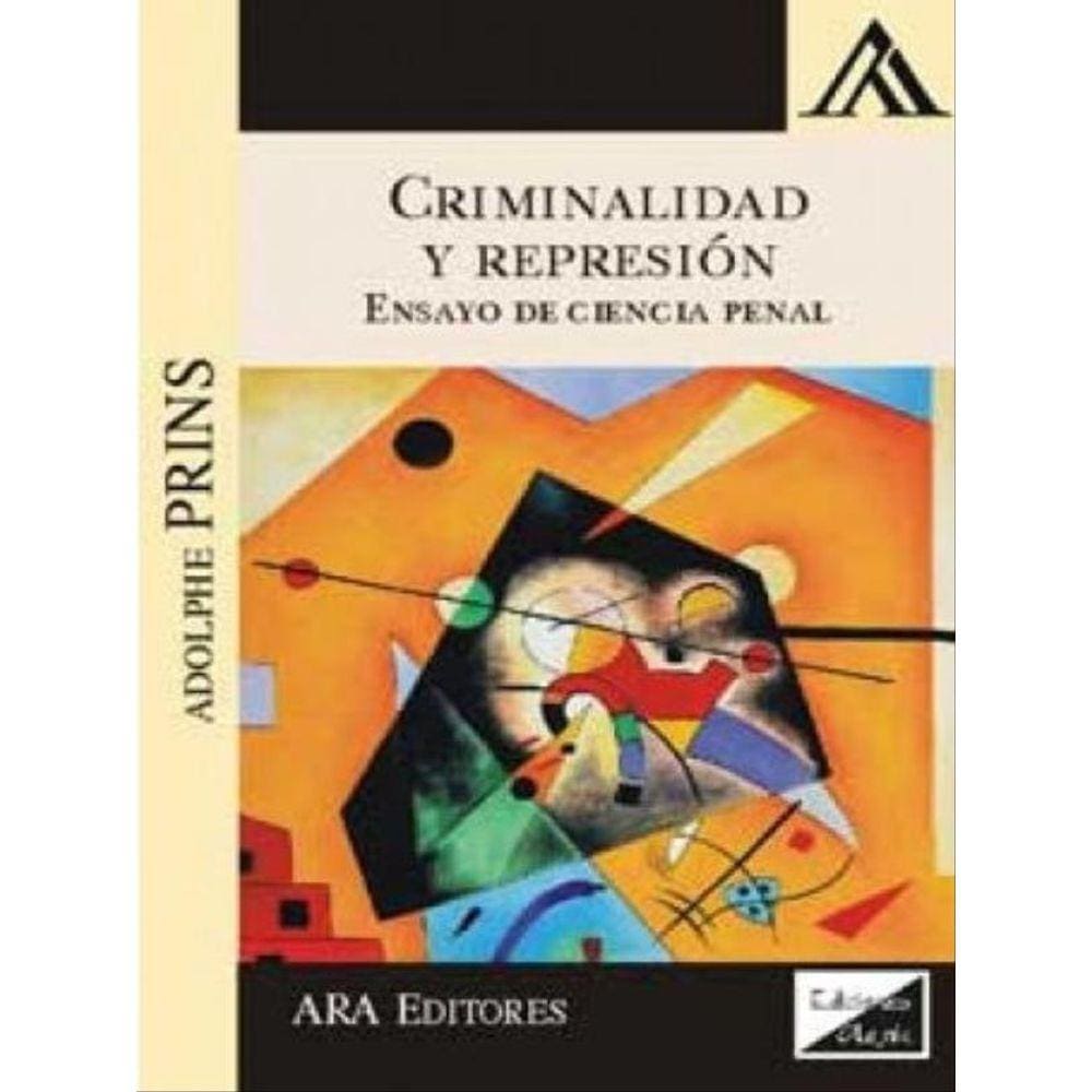 Criminalidad Y Represión