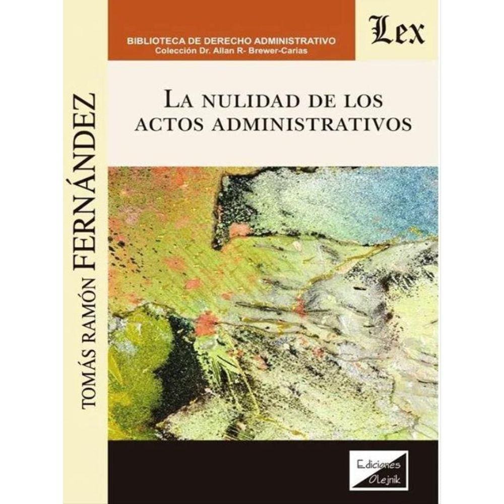 La Nulidad De Los Actos Administrativos