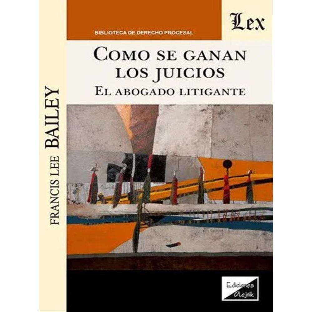 Como Se Ganan Los Juicios